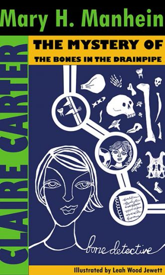 Claire Carter, Mystery of the Bones in the Drainpipe